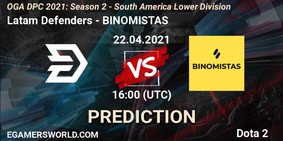 Prognoza Latam Defenders - BINOMISTAS. 22.04.2021 at 16:00, Dota 2, OGA DPC 2021: Season 2 - South America Lower Division 