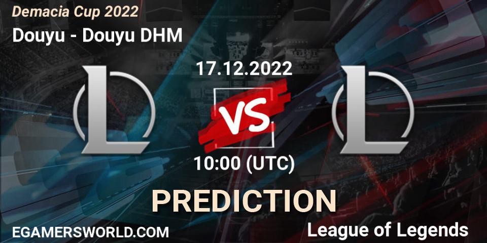 Prognoza Douyu - Douyu DHM. 17.12.2022 at 10:00, LoL, Demacia Cup 2022