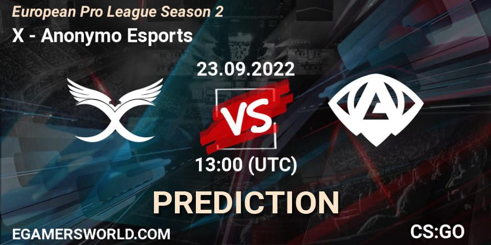 Prognoza X - Anonymo Esports. 23.09.2022 at 13:00, Counter-Strike (CS2), European Pro League Season 2