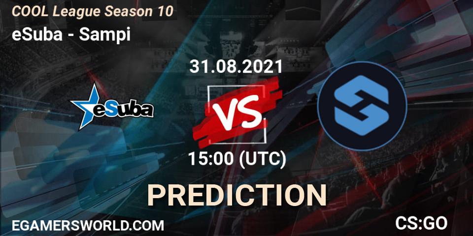 Prognoza eSuba - Sampi. 31.08.2021 at 15:00, Counter-Strike (CS2), COOL League Season 10