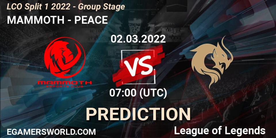 Prognoza MAMMOTH - PEACE. 02.03.2022 at 07:00, LoL, LCO Split 1 2022 - Group Stage 