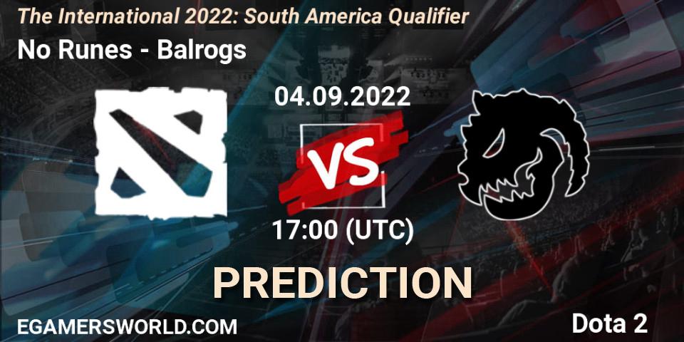 Prognoza No Runes - Balrogs. 04.09.2022 at 16:40, Dota 2, The International 2022: South America Qualifier