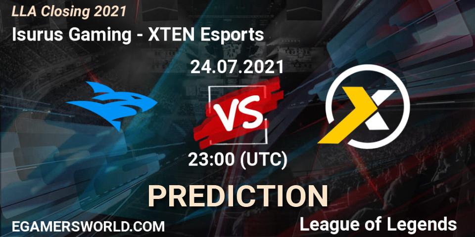 Prognoza Isurus Gaming - XTEN Esports. 24.07.21, LoL, LLA Closing 2021