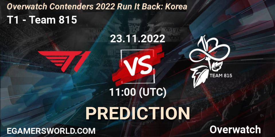 Prognoza T1 - Team 815. 23.11.22, Overwatch, Overwatch Contenders 2022 Run It Back: Korea