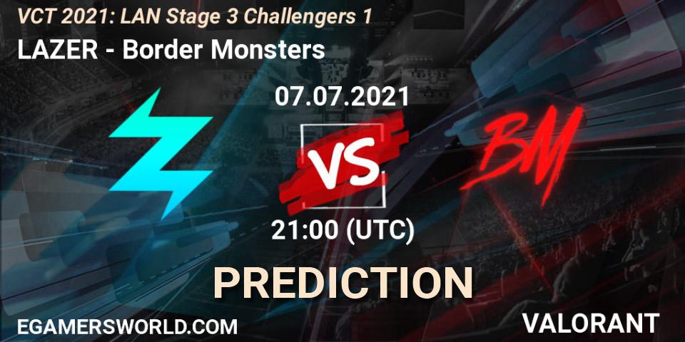 Prognoza LAZER - Border Monsters. 07.07.21, VALORANT, VCT 2021: LAN Stage 3 Challengers 1