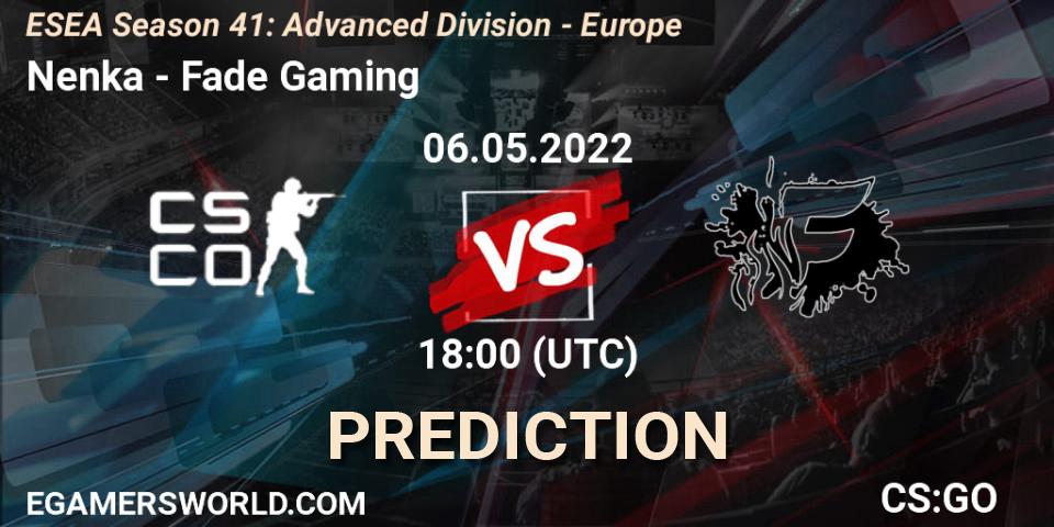 Prognoza Nenka - Fade Gaming. 06.05.2022 at 18:00, Counter-Strike (CS2), ESEA Season 41: Advanced Division - Europe