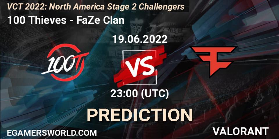 Prognoza 100 Thieves - FaZe Clan. 19.06.2022 at 23:40, VALORANT, VCT 2022: North America Stage 2 Challengers