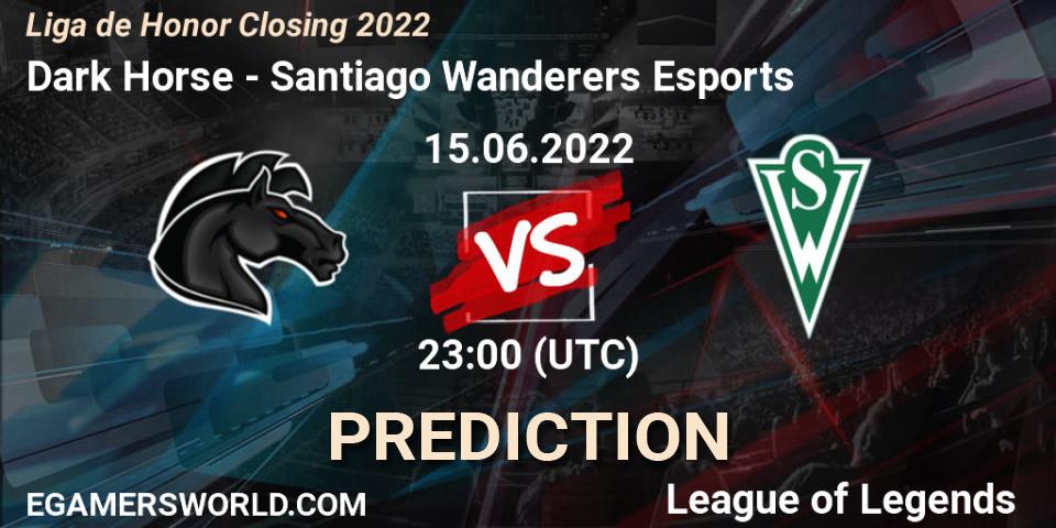 Prognoza Dark Horse - Santiago Wanderers Esports. 15.06.22, LoL, Liga de Honor Closing 2022