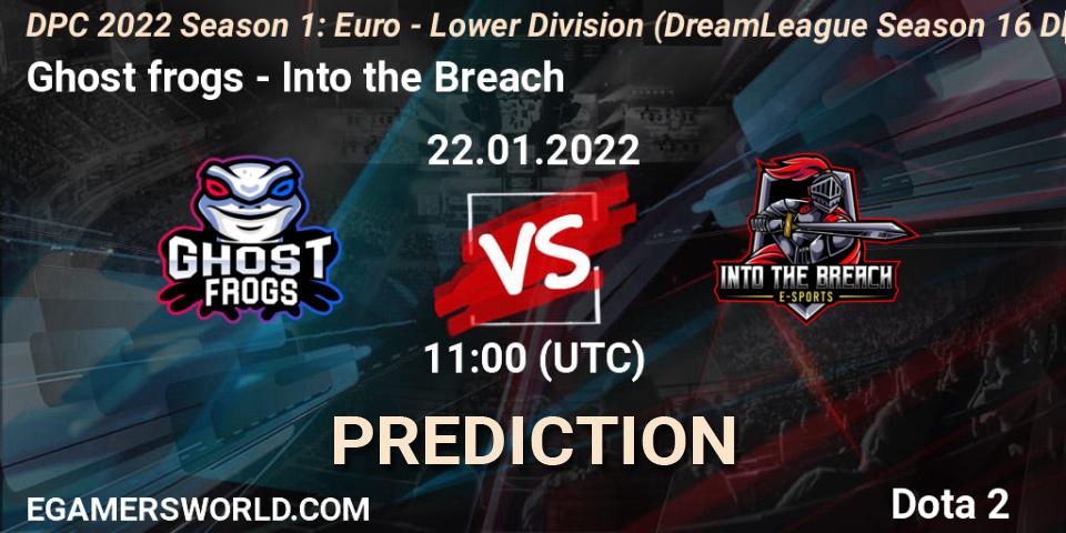 Prognoza Ghost frogs - Into the Breach. 22.01.2022 at 10:56, Dota 2, DPC 2022 Season 1: Euro - Lower Division (DreamLeague Season 16 DPC WEU)