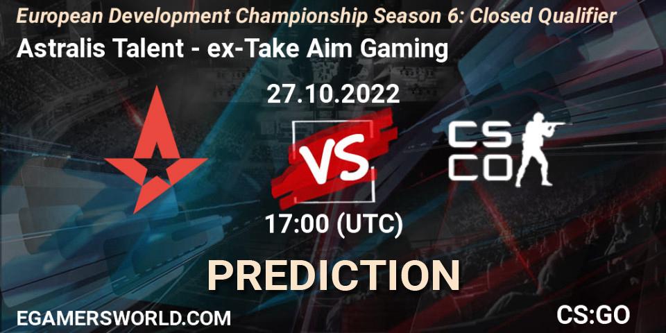 Prognoza Astralis Talent - ex-Take Aim Gaming. 27.10.2022 at 17:00, Counter-Strike (CS2), European Development Championship Season 6: Closed Qualifier