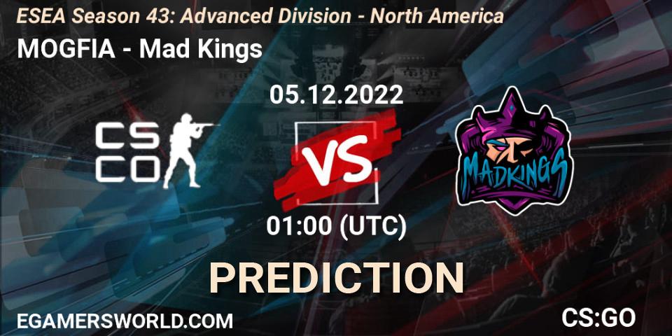 Prognoza MOGFIA - Mad Kings. 05.12.22, CS2 (CS:GO), ESEA Season 43: Advanced Division - North America