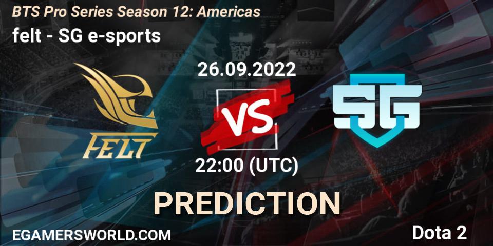 Prognoza felt - SG e-sports. 26.09.22, Dota 2, BTS Pro Series Season 12: Americas