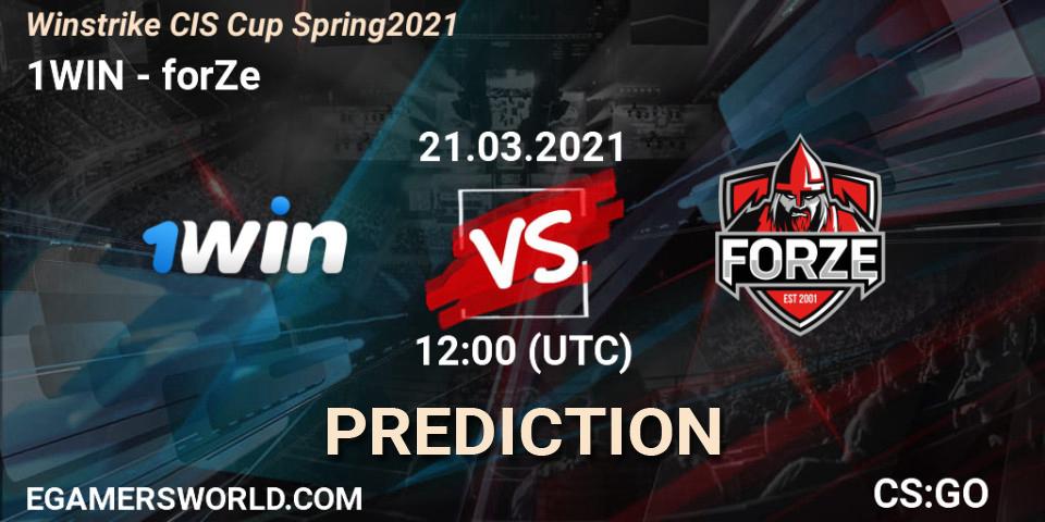 Prognoza 1WIN - forZe. 21.03.2021 at 09:00, Counter-Strike (CS2), Winstrike CIS Cup Spring 2021