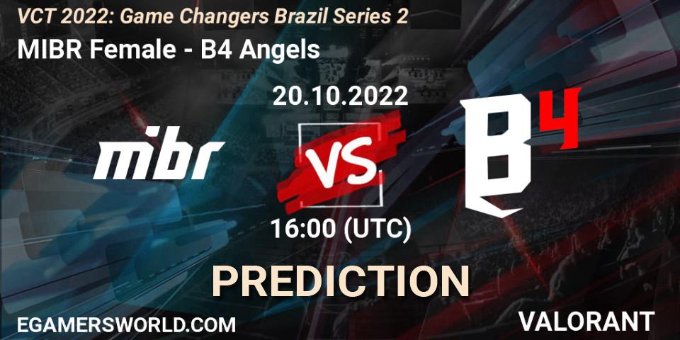 Prognoza MIBR Female - B4 Angels. 20.10.2022 at 16:20, VALORANT, VCT 2022: Game Changers Brazil Series 2