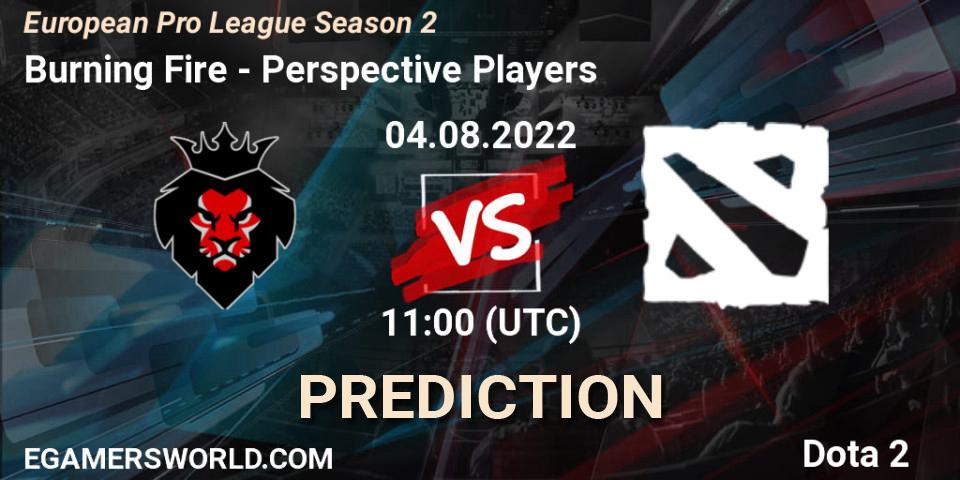 Prognoza Burning Fire - Perspective Players. 04.08.22, Dota 2, European Pro League Season 2