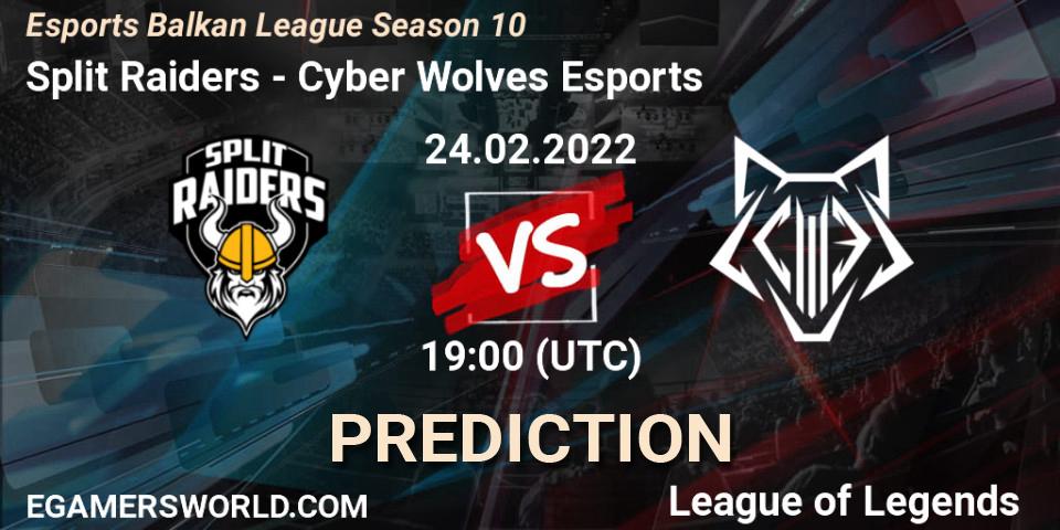 Prognoza Split Raiders - Cyber Wolves Esports. 24.02.2022 at 19:00, LoL, Esports Balkan League Season 10