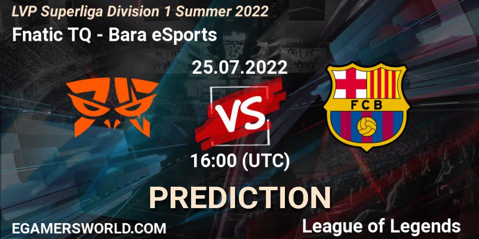Prognoza Fnatic TQ - Barça eSports. 25.07.2022 at 20:00, LoL, LVP Superliga Division 1 Summer 2022