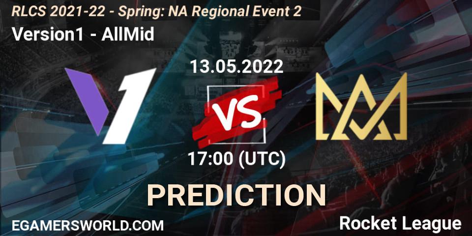 Prognoza Version1 - AllMid. 13.05.2022 at 17:00, Rocket League, RLCS 2021-22 - Spring: NA Regional Event 2