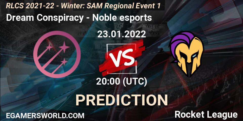 Prognoza Dream Conspiracy - Noble esports. 23.01.2022 at 20:00, Rocket League, RLCS 2021-22 - Winter: SAM Regional Event 1