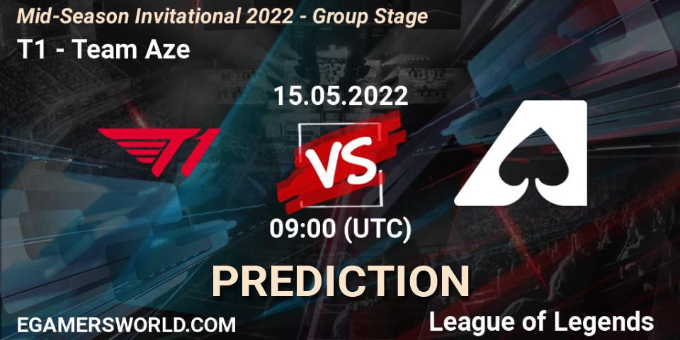 Prognoza T1 - Team Aze. 15.05.2022 at 09:00, LoL, Mid-Season Invitational 2022 - Group Stage