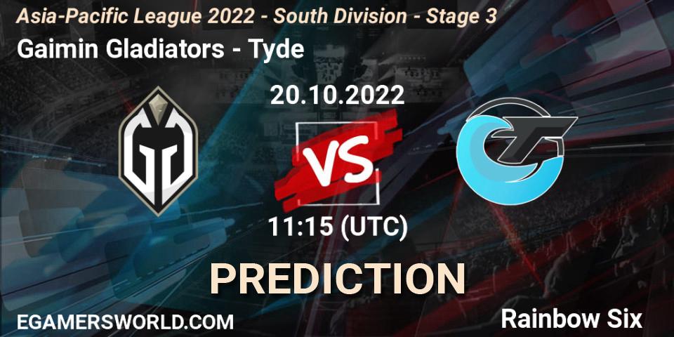 Prognoza Gaimin Gladiators - Tyde. 20.10.2022 at 11:15, Rainbow Six, Asia-Pacific League 2022 - South Division - Stage 3
