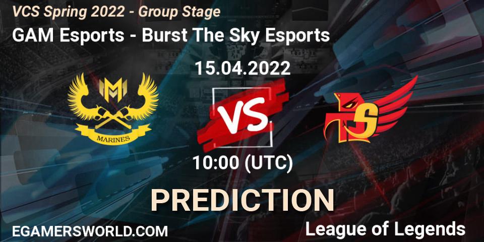 Prognoza GAM Esports - Burst The Sky Esports. 10.04.2022 at 10:00, LoL, VCS Spring 2022 - Group Stage 