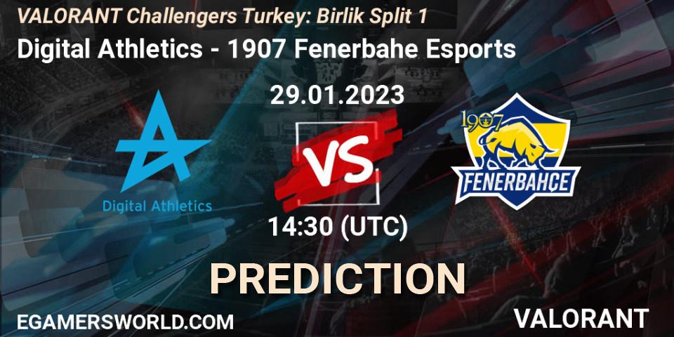 Prognoza Digital Athletics - 1907 Fenerbahçe Esports. 29.01.23, VALORANT, VALORANT Challengers 2023 Turkey: Birlik Split 1