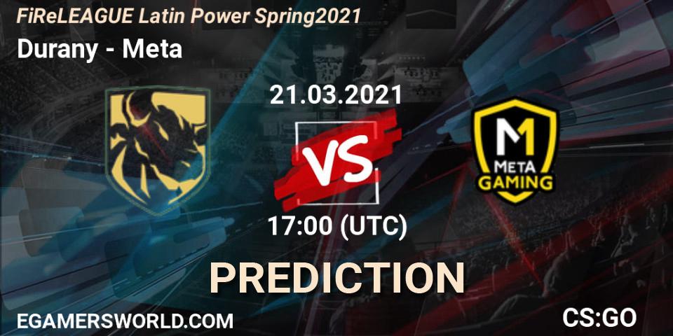 Prognoza Durany - Meta Gaming Brasil. 21.03.2021 at 17:00, Counter-Strike (CS2), FiReLEAGUE Latin Power Spring 2021 - BLAST Premier Qualifier