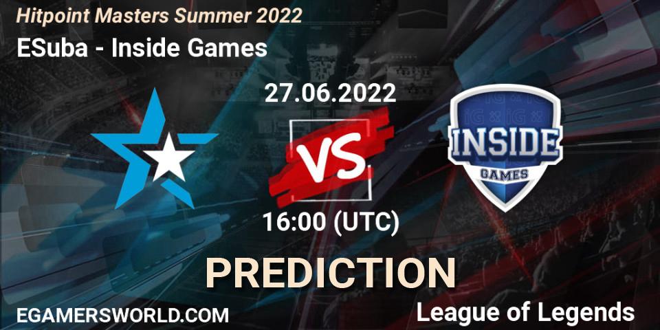 Prognoza ESuba - Inside Games. 27.06.2022 at 16:00, LoL, Hitpoint Masters Summer 2022