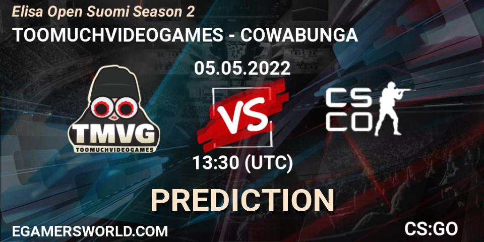 Prognoza TOOMUCHVIDEOGAMES - COWABUNGA. 05.05.2022 at 16:30, Counter-Strike (CS2), Elisa Open Suomi Season 2