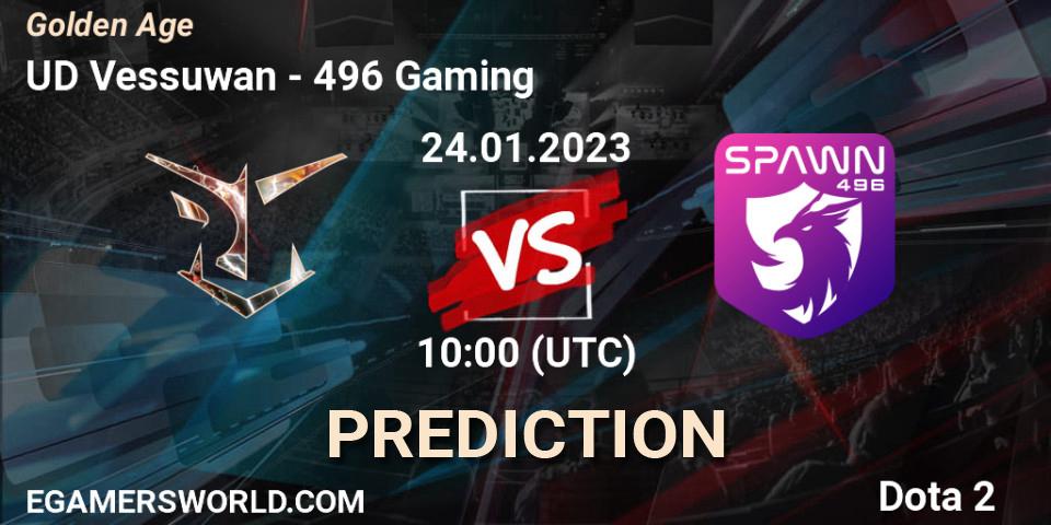 Prognoza UD Vessuwan - 496 Gaming. 26.01.2023 at 03:59, Dota 2, Golden Age