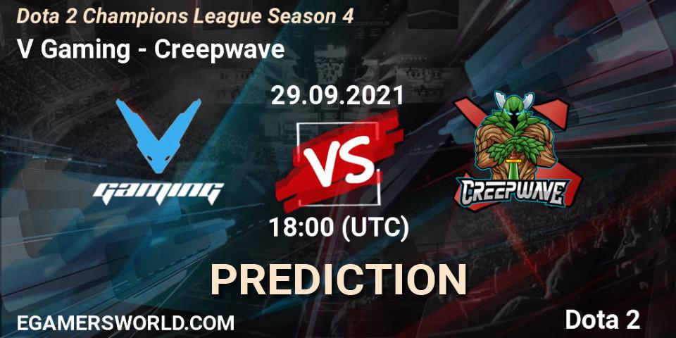 Prognoza V Gaming - Creepwave. 29.09.2021 at 18:00, Dota 2, Dota 2 Champions League Season 4