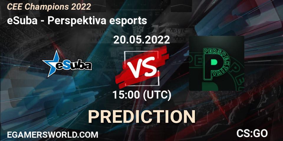 Prognoza eSuba - Perspektiva esports. 20.05.2022 at 15:00, Counter-Strike (CS2), CEE Champions 2022