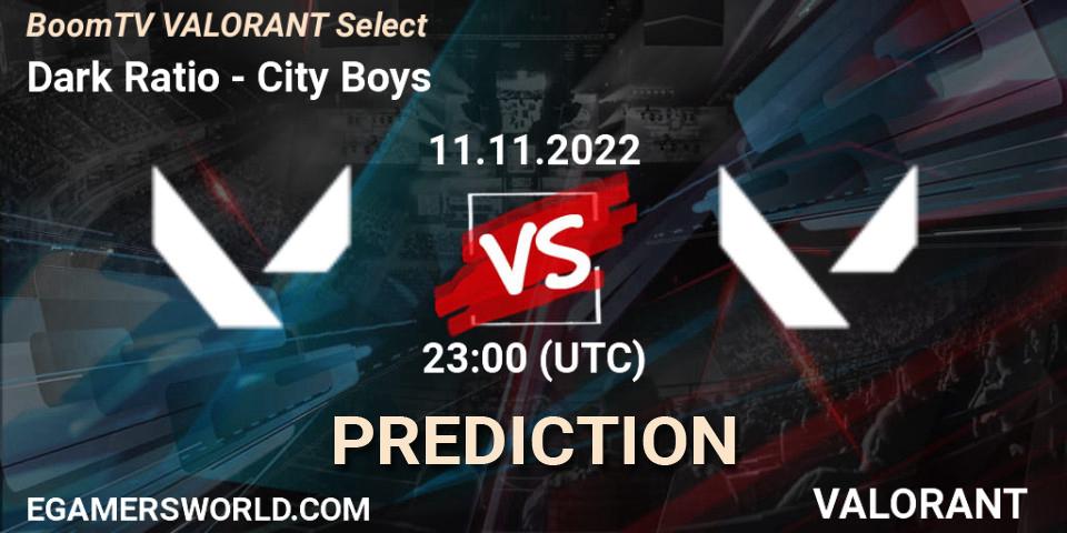Prognoza Dark Ratio - City Boys. 11.11.2022 at 23:00, VALORANT, BoomTV VALORANT Select