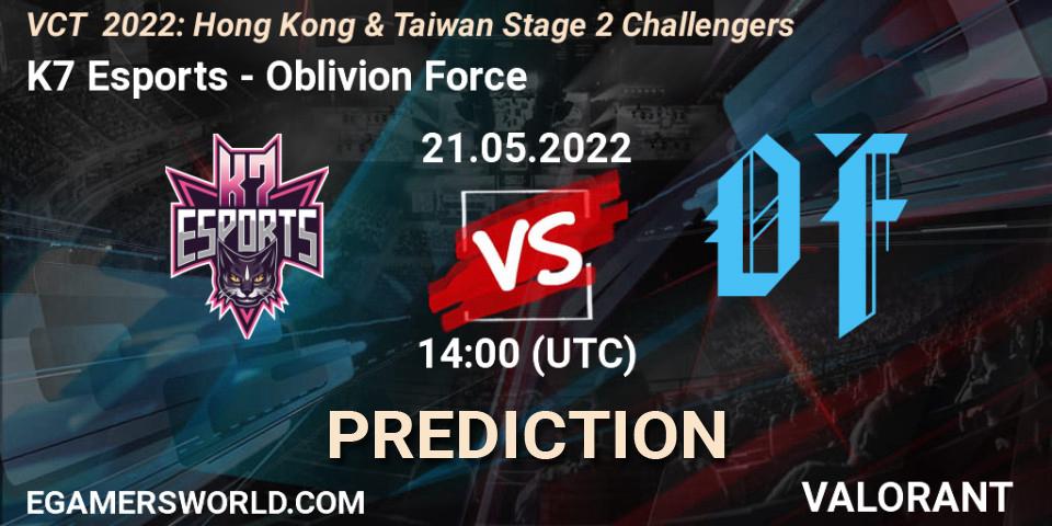 Prognoza K7 Esports - Oblivion Force. 21.05.2022 at 14:40, VALORANT, VCT 2022: Hong Kong & Taiwan Stage 2 Challengers