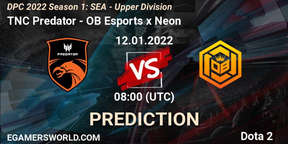 Prognoza TNC Predator - OB Esports x Neon. 12.01.2022 at 08:03, Dota 2, DPC 2022 Season 1: SEA - Upper Division