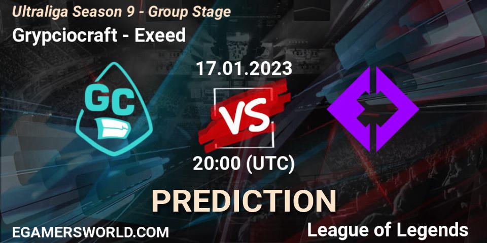 Prognoza Grypciocraft - Exeed. 17.01.23, LoL, Ultraliga Season 9 - Group Stage