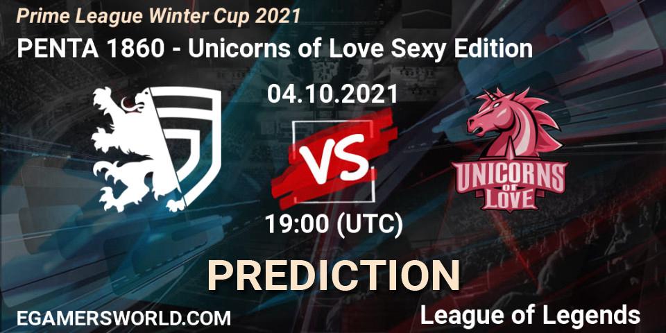 Prognoza PENTA 1860 - Unicorns of Love Sexy Edition. 04.10.2021 at 19:00, LoL, Prime League Winter Cup 2021