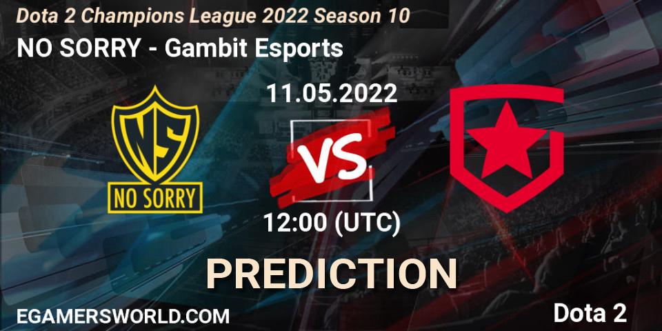 Prognoza NO SORRY - Gambit Esports. 11.05.2022 at 12:01, Dota 2, Dota 2 Champions League 2022 Season 10 