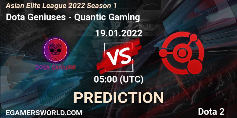 Prognoza Dota Geniuses - Quantic Gaming. 19.01.2022 at 06:59, Dota 2, Asian Elite League 2022 Season 1