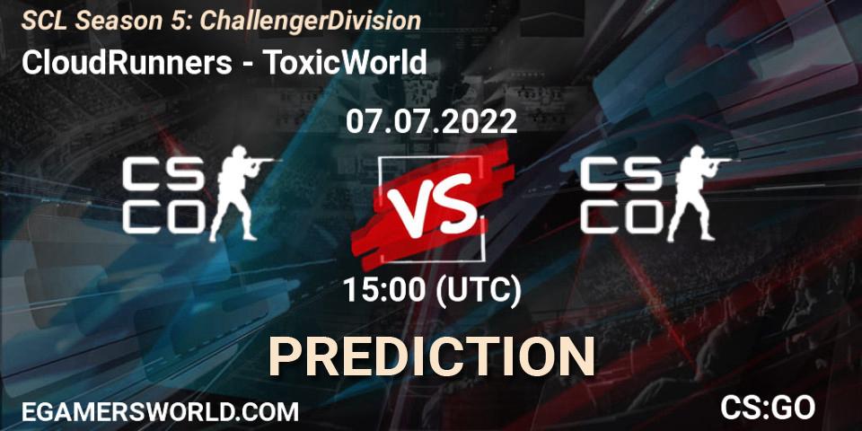 Prognoza CloudRunners - ToxicWorld. 06.07.2022 at 15:00, Counter-Strike (CS2), SCL Season 5: Challenger Division