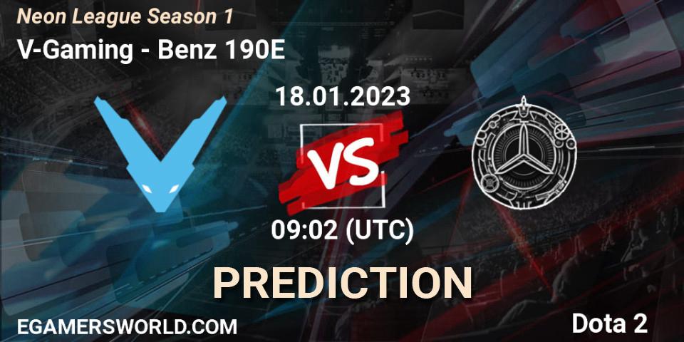 Prognoza V-Gaming - Benz 190E. 18.01.2023 at 09:02, Dota 2, Neon League Season 1