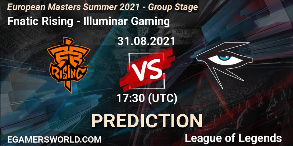 Prognoza Fnatic Rising - Illuminar Gaming. 31.08.2021 at 17:30, LoL, European Masters Summer 2021 - Group Stage