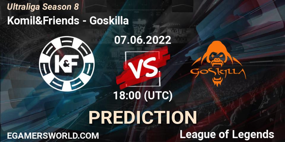 Prognoza Komil&Friends - Goskilla. 07.06.2022 at 18:00, LoL, Ultraliga Season 8