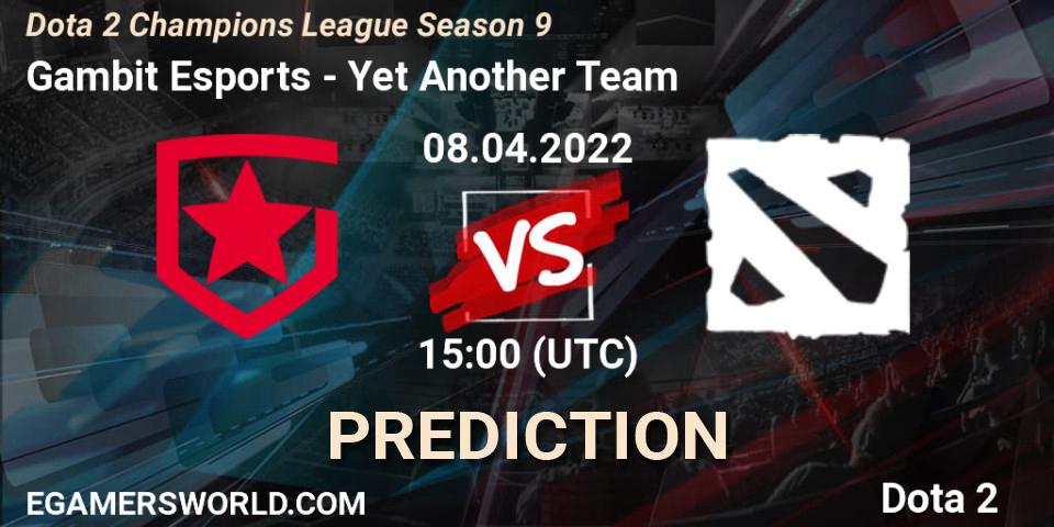 Prognoza Gambit Esports - Yet Another Team. 08.04.2022 at 15:25, Dota 2, Dota 2 Champions League Season 9
