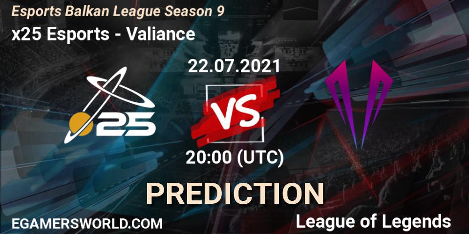 Prognoza x25 Esports - Valiance. 22.07.2021 at 20:00, LoL, Esports Balkan League Season 9