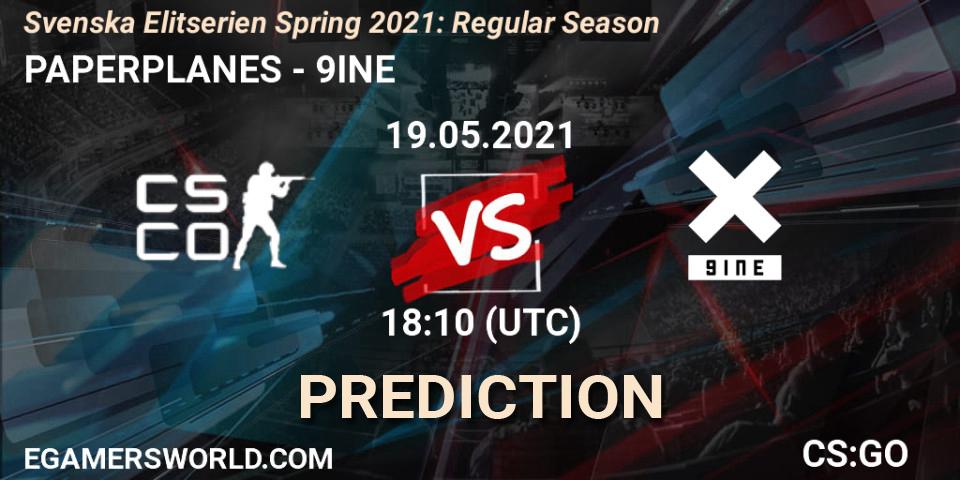 Prognoza PAPERPLANES - 9INE. 19.05.2021 at 18:10, Counter-Strike (CS2), Svenska Elitserien Spring 2021: Regular Season