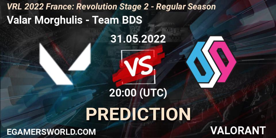 Prognoza Valar Morghulis - Team BDS. 31.05.2022 at 20:35, VALORANT, VRL 2022 France: Revolution Stage 2 - Regular Season