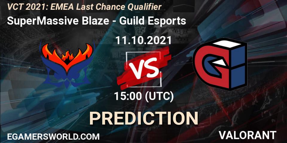 Prognoza SuperMassive Blaze - Guild Esports. 11.10.2021 at 15:00, VALORANT, VCT 2021: EMEA Last Chance Qualifier