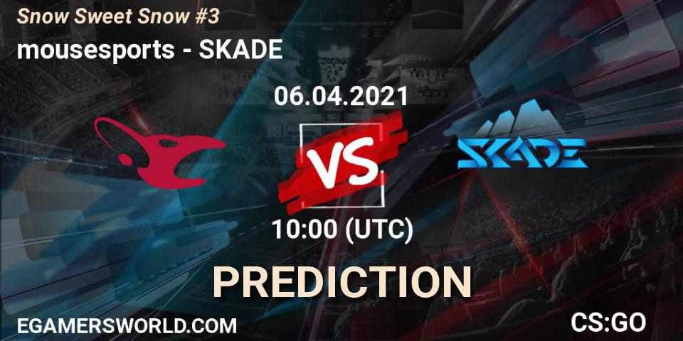 Prognoza mousesports - SKADE. 06.04.2021 at 10:00, Counter-Strike (CS2), Snow Sweet Snow #3
